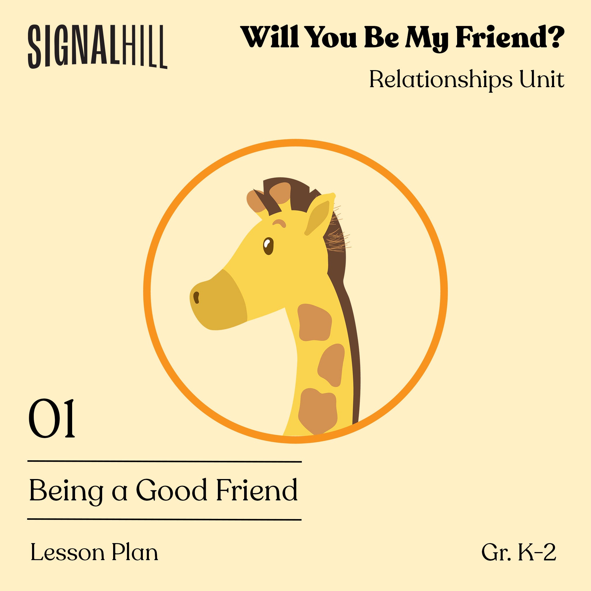 Grades K-2 Lesson Plan: Being a Good Friend – Signal Hill